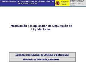 DIRECCION GRAL DE COORDINACION FINANCIERA CON LAS ENTIDADES