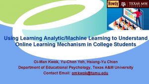 Using Learning AnalyticMachine Learning to Understand Online Learning