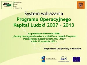 System wdraania Programu Operacyjnego Kapita Ludzki 2007 2013