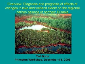 Overview Diagnosis and prognosis of effects of changes