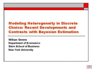 Modeling Heterogeneity in Discrete Choice Recent Developments and