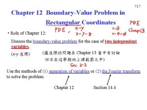 717 Chapter 12 BoundaryValue Problem in Rectangular Coordinates