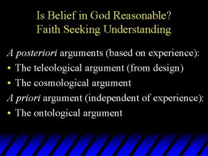 Is Belief in God Reasonable Faith Seeking Understanding