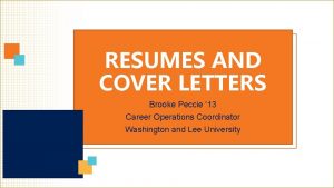 RESUMES AND COVER LETTERS Brooke Peccie 13 Career