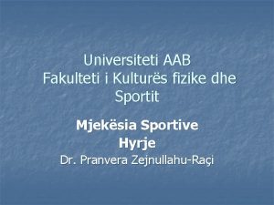 Universiteti AAB Fakulteti i Kulturs fizike dhe Sportit