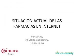 SITUACION ACTUAL DE LAS FARMACIAS EN INTERNET INMARIU