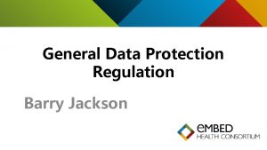 General Data Protection Regulation Barry Jackson Brexit GDPR