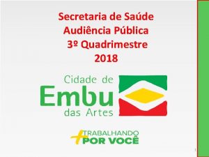 Secretaria de Sade Audincia Pblica 3 Quadrimestre 2018