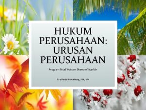 HUKUM PERUSAHAAN URUSAN PERUSAHAAN Program Studi Hukum Ekonomi