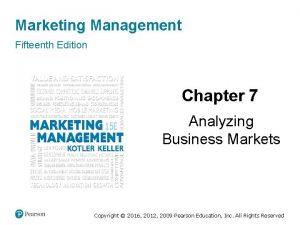 Marketing Management Fifteenth Edition Chapter 7 Analyzing Business
