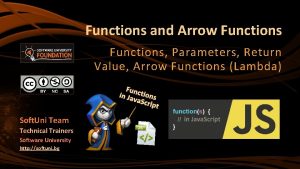 Functions and Arrow Functions Parameters Return Value Arrow