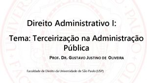 Direito Administrativo I Tema Terceirizao na Administrao Pblica