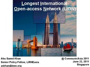 Longest International Openaccess Network LION Abu Saeed Khan