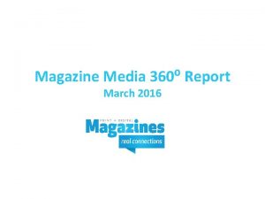 Magazine Media 360 Report March 2016 Mar16 Magazine