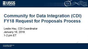 Community for Data Integration CDI FY 18 Request