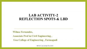 LAB ACTIVITY2 REFLECTION SPOTS LBD Wilma Fernandes Associate