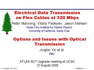 Electrical Data Transmission on Flex Cables at 320