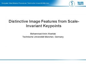 Distinctive Image Features from Scale Invariant Keypoints MohammadAmin