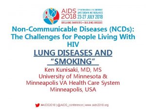 NonCommunicable Diseases NCDs The Challenges for People Living