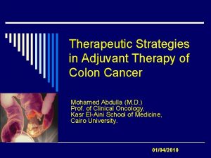 Therapeutic Strategies in Adjuvant Therapy of Colon Cancer