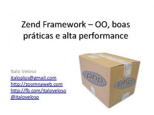 Zend Framework OO boas prticas e alta performance