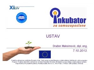 USTAV Draen Maksimovi dipl eng 7 10 2013