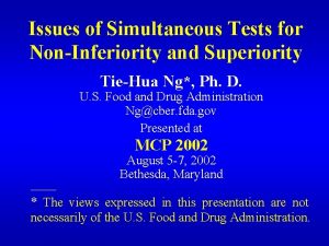 Issues of Simultaneous Tests for NonInferiority and Superiority