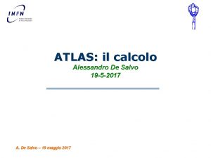 ATLAS il calcolo Alessandro De Salvo 19 5