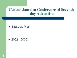 Central Jamaica Conference of Seventh day Adventists 1