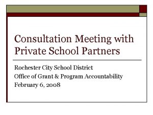 Consultation Meeting with Private School Partners Rochester City