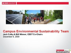 Campus Environmental Sustainability Team Jack Colby Bill Winner