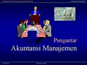 Komputerisasi Akuntansi KeuanganManajemen Akuntansi Manajemen Pengantar Akuntansi Manajemen