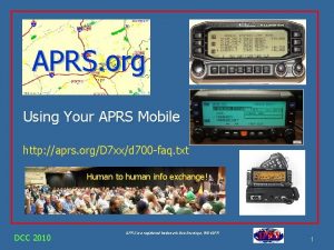 APRS org Using Your APRS Mobile http aprs