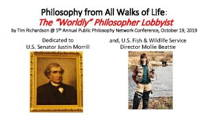 Philosophy from All Walks of Life The Worldly