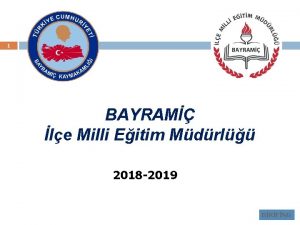 1 BAYRAM le Milli Eitim Mdrl 2018 2019