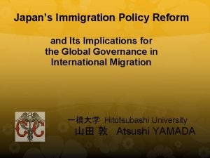 Japans Immigration Policy Reform and Its Implications for