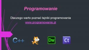 Programowanie Dlaczego warto pozna tajniki programowania www programowanie