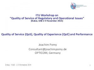 ITU Workshop on Quality of Service of Regulatory