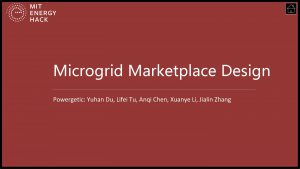 Microgrid Marketplace Design Powergetic Yuhan Du Lifei Tu