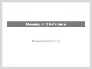 On referring strawson