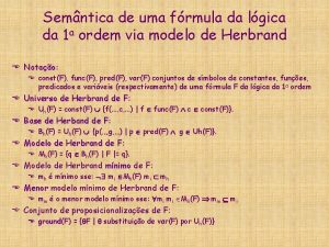 Semntica de uma frmula da lgica da 1