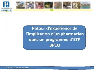 Retour dexprience de limplication dun pharmacien dans un