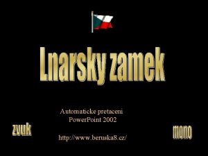 Automaticke pretaceni Power Point 2002 http www beruska