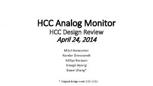 HCC Analog Monitor HCC Design Review April 24