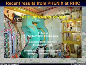 Recent results from PHENIX at RHIC THE FLUID