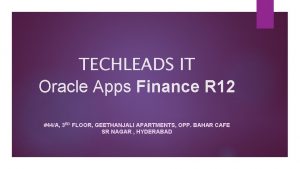 TECHLEADS IT Oracle Apps Finance R 12 44A