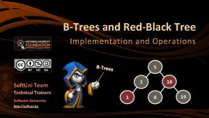 BTrees and RedBlack Tree Implementation and Operations BTrees