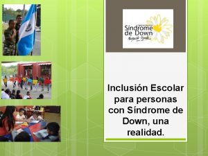 Inclusin Escolar para personas con Sndrome de Down