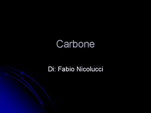 Carbone Di Fabio Nicolucci Il carbone l l