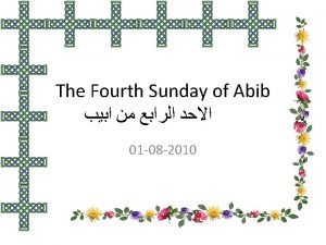 The Fourth Sunday of Abib 01 08 2010